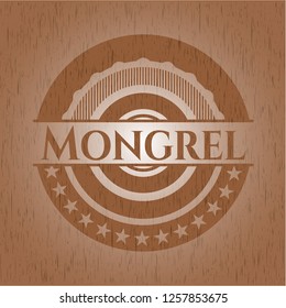 Mongrel badge with wood background