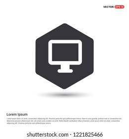 Monitor icon Hexa White Background icon template - Free vector icon