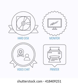 Monitor, printer and video chat icons. Hard disk linear sign. Award medal, star label and speech bubble designs. Vector