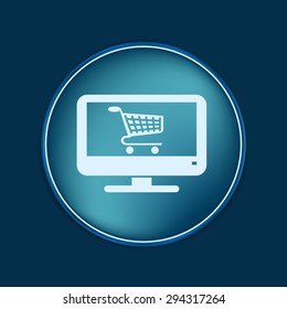 monitor with symbol shopping cart, shopping in Internet-shop, icon online shopping