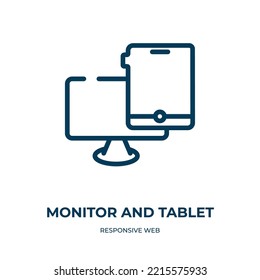 Monitor and tablet icon. Linear vector illustration from responsive web collection. Outline monitor and tablet icon vector. Thin line symbol for use on web and mobile apps, logo, print media.