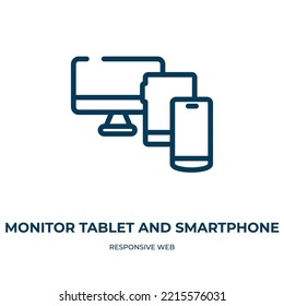 Monitor tablet and smartphone icon. Linear vector illustration from responsive web collection. Outline monitor tablet and smartphone icon vector. Thin line symbol for use on web and mobile apps, logo,