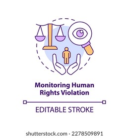 Monitoring human rights violation concept icon. Social protection. Form of advocacy abstract idea thin line illustration. Isolated outline drawing. Editable stroke. Arial, Myriad Pro-Bold fonts used