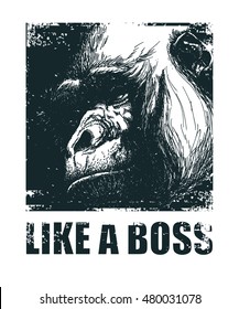 Monkey Face With Like A Boss Inscription Hand drawn T-shirt design Vector illustration.