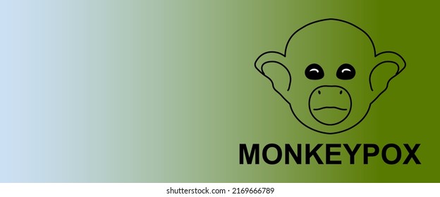 Monkeypox banner. Picture of a monkey's head and the inscription monkeypox. Vector illustration 