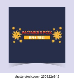 Monkeypox or mpox is a virus that infects humans through transmission from animals. web banner, header, and background cover for orthopoxvirus infectious zoonotic diseases