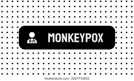 Monkeypox - Enfermedad viral que causa fiebre, erupción y lesiones tipo blister.