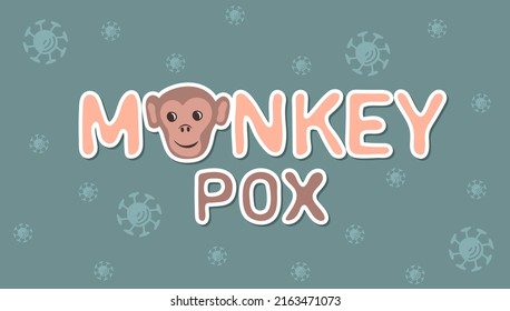 Monkeypox virus banner for awareness and alert against disease spread, symptoms or precautions. Monkey Pox virus sticker. Vector Illustration