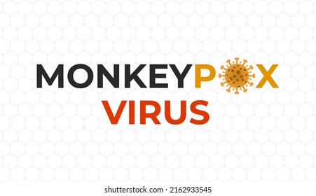 Monkeypox virus medical banner. Monkey pox microbiological. Infections diseable. Vector background