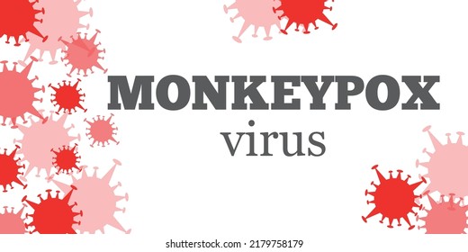 Pancarta de propagación del virus de la viruela del mono. Ilustración de vector de tendencia en estilo plano.