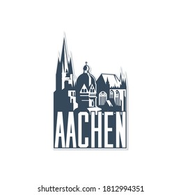 Monochrome badge, icon of Aachen city on white background. svg