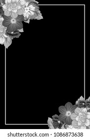 monochrome beautiful floral frame on black background. For your fabric design, clothing, printed matter. Greetings and cards for birthday, wedding, Valentine's day and more. Vector illustration.