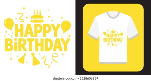 Monochrome Birthday T-shirt Design Typography Art 