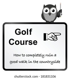 Monochrome comical golf course sign isolated on white background