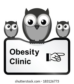 Monochrome comical obesity clinic sign isolated on white background