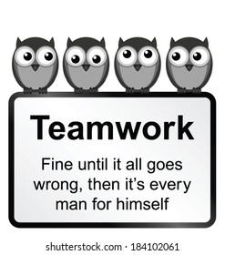 Monochrome comical teamwork when it goes wrong sign isolated on white background