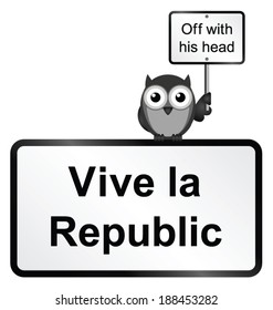 Monochrome comical vive la republic sign isolated on white background