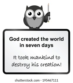 Monochrome God created the world in seven days sign isolated on white background