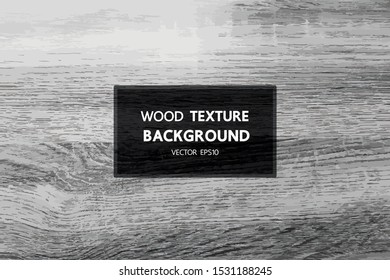 Monochrome gray wood texture background.