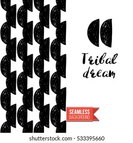 Monochrome greeting card. Seamless pattern background with tribal style elements on one side. On another inscription: tribal dream. Vector template.