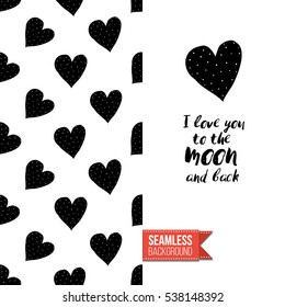 Monochrome greeting card. Seamless pattern background with romantic signs on one side. On another inscription: i love you to the moon and back. Vector template.