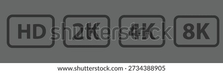 Monochrome HD, 2K, 4K, 8K Video Resolution Icons on Gray Background