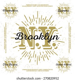 monochrome hipster vintage label, badge, logo  "Brooklyn, Manhattan, Queens, Bronx, Staten Island " for poster,  flyer or t-shirt print with monogram New York