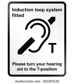 Monochrome induction loop system facility public information sign isolated on white background