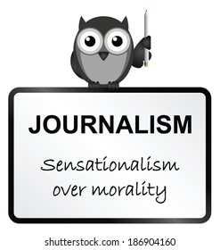 Monochrome Journalism sensationalism sign isolated on white background