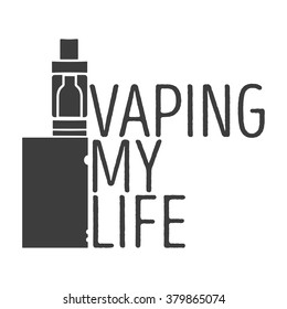 Monochrome logo of an electronic cigarette with an inscription a vaping my life