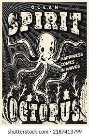 Monochrome poster with octopus isolated vector illustration. Colorful vector illustration vintage style