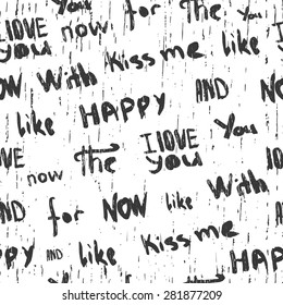 Monochrome seamless pattern with words, phrases and grange texture.