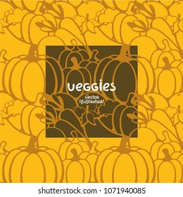 Monochrome Seamless vector pattern with fresh vegetables on orange background. Template for label with place for your text. Natural food illustration. Organic nutrition. Design for packaging and menu.