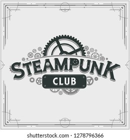 Monochrome steampunk logotype design victorian era cogwheels club logo vector insignia poster great for banner or party invitation