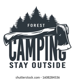 Monochrome vector emblem wooden axe and forest for camping