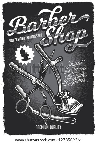 Monochrome vector poster Barber shop with a picture of scissors, razors and clippers.
