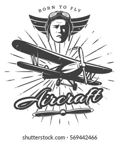 Monochrome vintage aircraft label with airplane propeller pilot face wings and sunburst isolated vector illustration