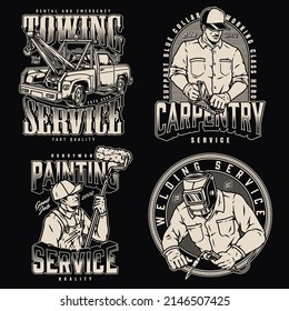 Monochrome vintage labels set with tow pickup with tire in cabin, carpenter in cap holding jack-plane, painter with long roller, worker in welding mask using torch, vector illustration