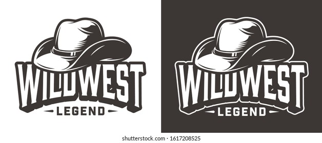 Monochrome wild west label with inscriptions and cowboy hat in vintage style isolated vector illustration