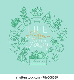 Monogram flat plants in pots lettering life better with flowers drawing with menthol on turquoise background