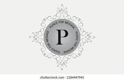 A monogram with the letter P in an elegant frame. Place for text. Template for cafes, bars, boutiques, invitations, attractions. Logo for business. Vintage elements