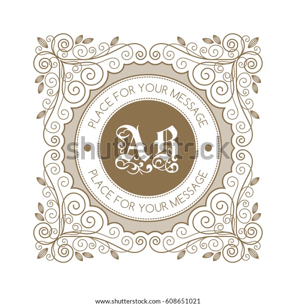 Monogram template\
with decorative calligraphic ornament frame. Luxury label in retro\
style. Vector\
Illustration