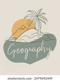 Monoline Geography vintage and retro with island model for your Tshirt design, Figure, or oranament your element