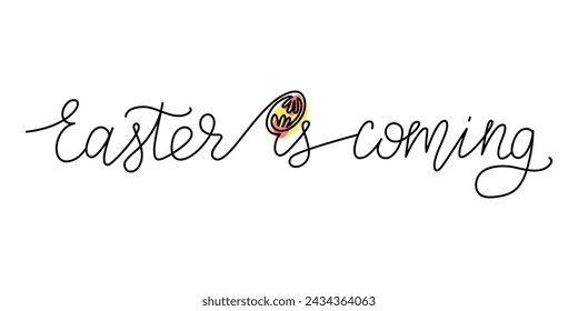 Monoline hand drawn Easter lettering with egg. Easter is coming slogan. Easter celebration concept. Single line phrase with silhouette of easter egg. Isolated vector illustration