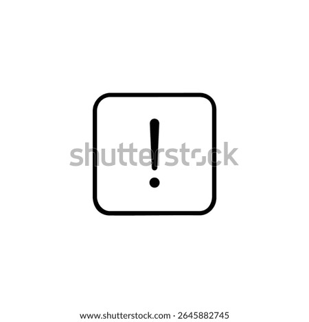 Monoline icon showing an exclamation mark within a square frame with rounded corners, for warnings or alerts. Isolated on a white background.