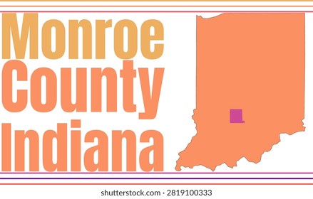 Monroe County Indiana Highlighted on State Map
