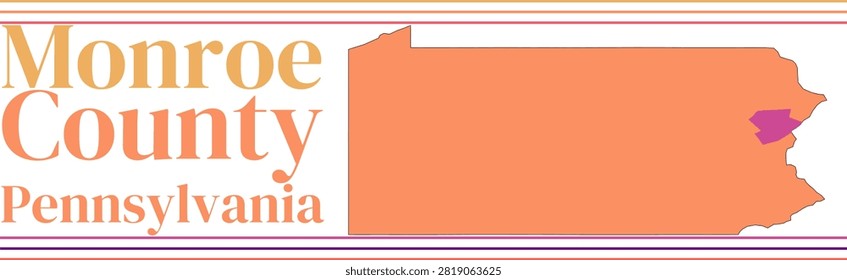 Monroe County Pennsylvania Highlighted on State Map