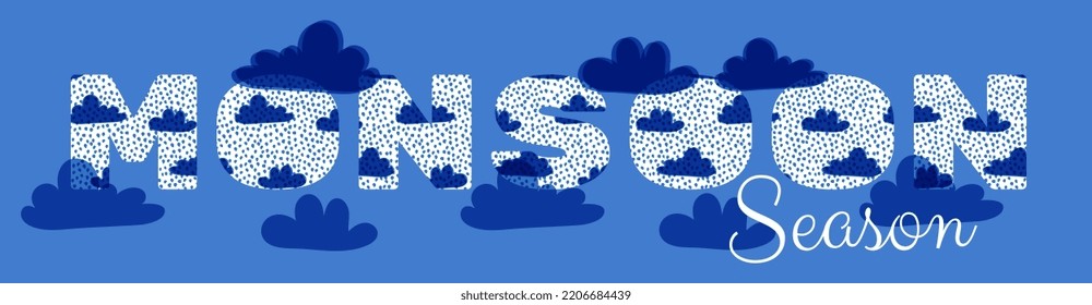 Monsoon season background vector illustration. Decorated letters with cute clouds and raindrops in and around them. Flat cartoon style banner template isolated on blue background