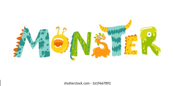 Monster. Cartoon stylization of the letters of the word in a bright childish style. Vector stock illustration ideal for prints and your design.