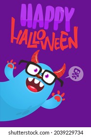 Сartoon monster character wearing eyeglasses. Illustration of happy alien creature for Halloween party. Package, poster or greeting invitation design. Vector isolated